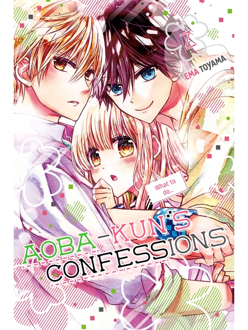 Title details for Aoba-kun's Confessions, Volume 7 by Ema Toyama - Available
